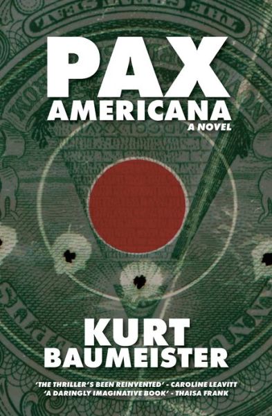 Cover for Kurt Baumeister · Pax Americana (Paperback Book) (2017)