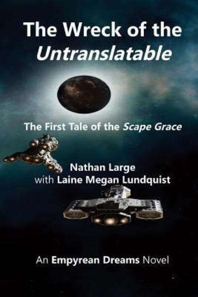 Cover for Nathan Robert Large · The Wreck of the Untranslatable (Paperback Book) (2017)