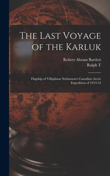 Cover for Robert Abram Bartlett · Last Voyage of the Karluk (Book) (2022)