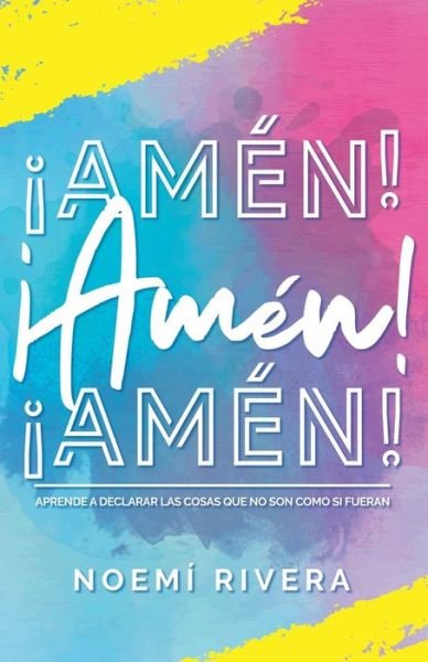 Cover for Noemi Rivera · !Amen! !Amen! !Amen! (Paperback Book) (2019)