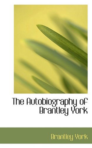 Cover for Brantley York · The Autobiography of Brantley York (Hardcover Book) (2009)