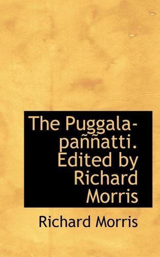 Cover for Richard Morris · The Puggala-Pannatti. Edited by Richard Morris (Paperback Book) (2009)