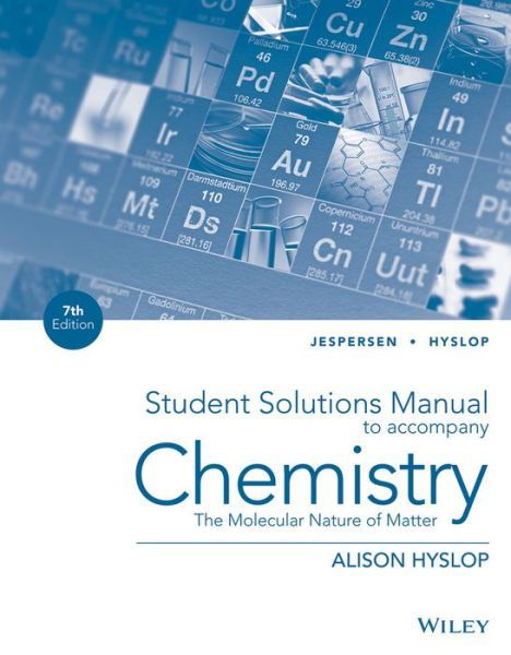 Cover for Neil D. Jespersen · Student Solutions Manual to accompany Chemistry: The Molecular Nature of Matter, 7e (Taschenbuch) [7 Revised edition] (2014)
