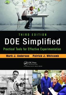 Cover for Mark J. Anderson · DOE Simplified: Practical Tools for Effective Experimentation, Third Edition (Hardcover Book) (2017)