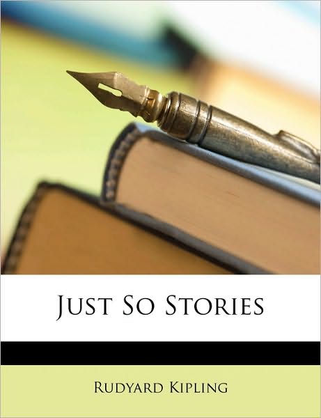 Cover for Kipling · Just So Stories (Book)