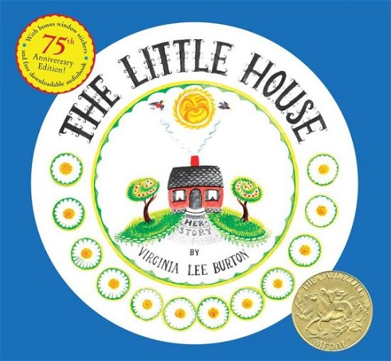 Cover for Virginia Lee Burton · The Little House 75th Anniversary Edition (Hardcover bog) [75th Anniversary edition] (2017)