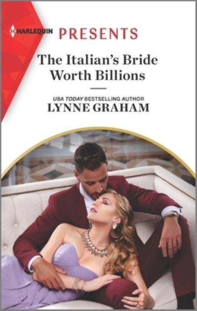 Cover for Lynne Graham · The Italian's Bride Worth Billions (Paperback Book) (2022)