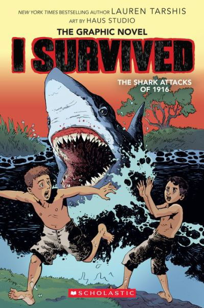 I Survived the Shark Attacks of 1916 (I Survived Graphic Novel #2):  A Graphix Book - I Survived Graphic Novels - Lauren Tarshis - Livros - Scholastic Inc. - 9781338120943 - 2 de junho de 2020