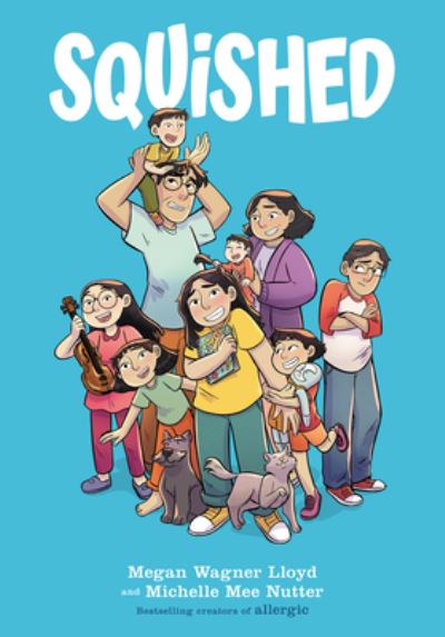 Squished: A Graphic Novel - Megan Wagner Lloyd - Kirjat - Scholastic Inc. - 9781338568943 - tiistai 7. maaliskuuta 2023