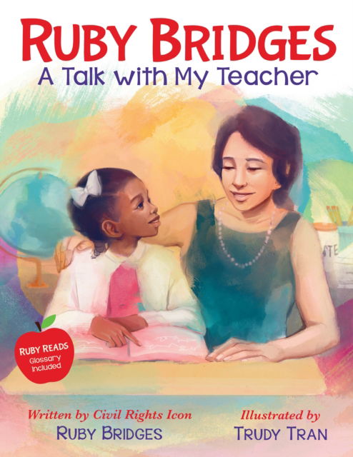 Cover for Ruby Bridges · Ruby Bridges: A Talk with My Teacher (Hardcover Book) (2025)