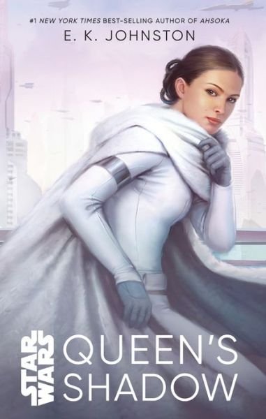 Cover for E. K. Johnston · Star Wars Queen's Shadow (Pocketbok) (2020)