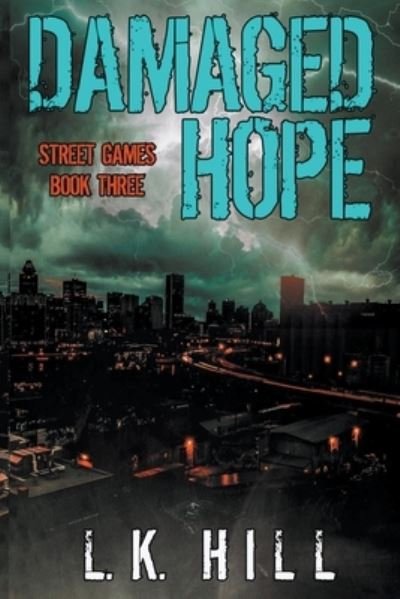 Cover for L K Hill · Damaged Hope (Paperback Book) (2017)