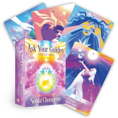 Ask Your Guides Oracle Cards: A 56-Card Deck and Guidebook - Sonia Choquette - Books - Hay House Inc - 9781401972943 - February 20, 2024
