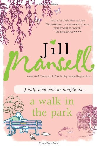 Cover for Jill Mansell · A Walk in the Park (Paperback Book) (2012)