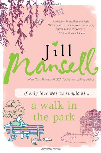 Cover for Jill Mansell · A Walk in the Park (Paperback Book) (2012)