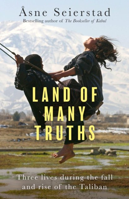 Cover for Asne Seierstad · The Afghans: Three lives through war, love and revolt (Paperback Bog) (2024)