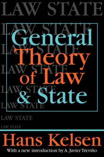 General Theory of Law and State - Hans Kelsen - Books - Taylor & Francis Inc - 9781412804943 - January 10, 2005