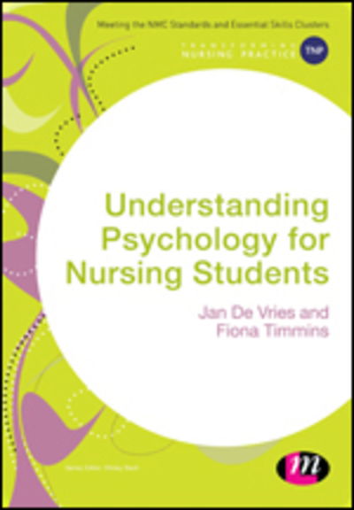 Cover for Jan De Vries · Understanding Psychology for Nursing Students - Transforming Nursing Practice Series (Hardcover Book) (2016)