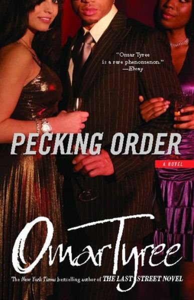 Pecking Order - Omar Tyree - Böcker - Simon & Schuster - 9781416541943 - 4 augusti 2009