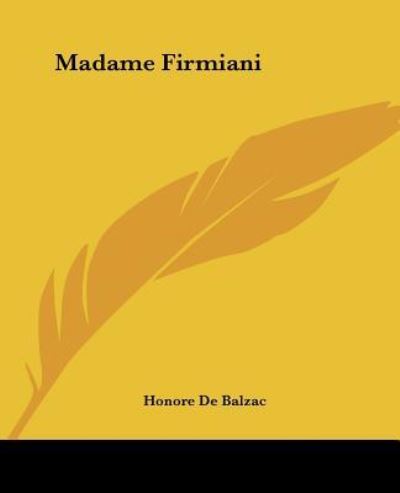 Cover for Honore De Balzac · Madame Firmiani (Paperback Book) (2004)