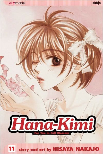 Cover for Hisaya Nakajo · Hana-Kimi, Vol. 11 - Hana-Kimi (Paperback Book) (2009)