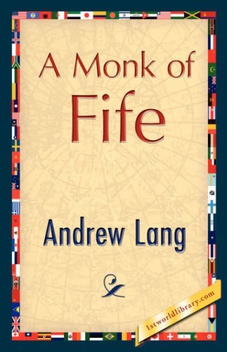 Cover for Andrew Lang · A Monk of Fife (Hardcover Book) (2007)