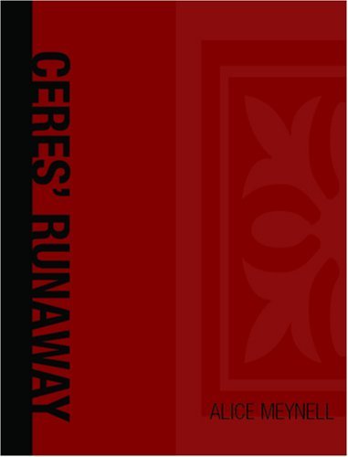 Cover for Alice Meynell · Ceres' Runaway and Other Essays (Paperback Bog) [Large Type edition] (2007)