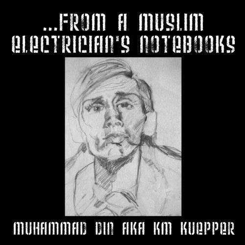 Cover for Muhammad Din · ...from a Muslim Electrician's Notebooks (Paperback Book) (2012)