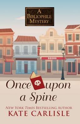 Cover for Kate Carlisle · Once Upon a Spine (Paperback Book) (2018)