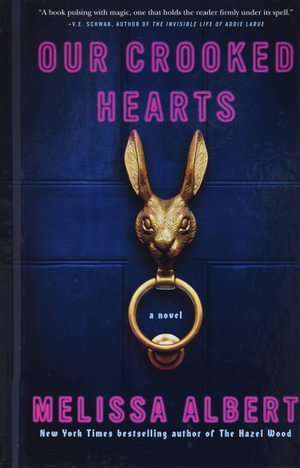 Cover for Melissa Albert · Our Crooked Hearts (Inbunden Bok) (2022)
