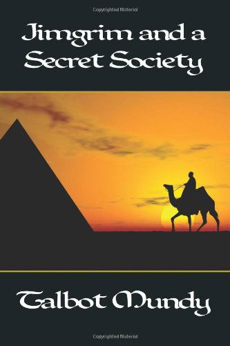 Talbot Mundy · Jimgrim and a Secret Society [diamond] (Paperback Book) (2024)