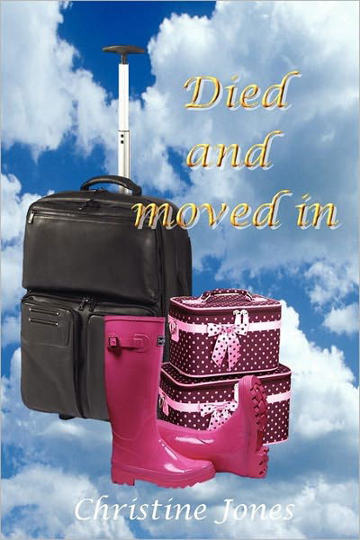 Cover for Christine Jones · Died and Moved In. (Paperback Book) (2008)
