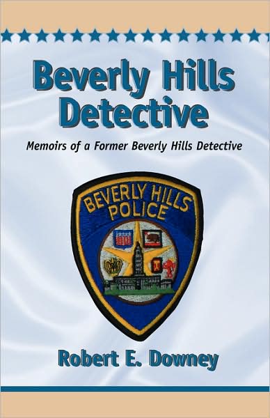 Cover for Robert E. Downey · Beverly Hills Detective (Hardcover Book) (2001)