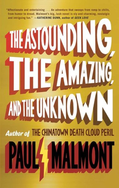 Cover for Paul Malmont · Astounding, the Amazing, and the Unknown (Book) (2014)