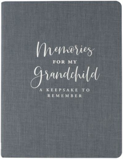 Memories for My Grandchild - Peter Pauper Press - Kirjat - Peter Pauper Press - 9781441332943 - perjantai 13. joulukuuta 2019