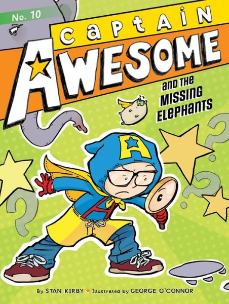 Cover for Stan Kirby · Captain Awesome and the Missing Elephants (Paperback Book) (2014)