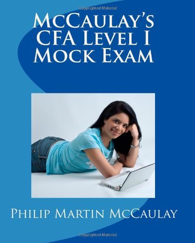 Cover for Philip Martin Mccaulay · Mccaulay's Cfa Level I Mock Exam (Pocketbok) (2009)