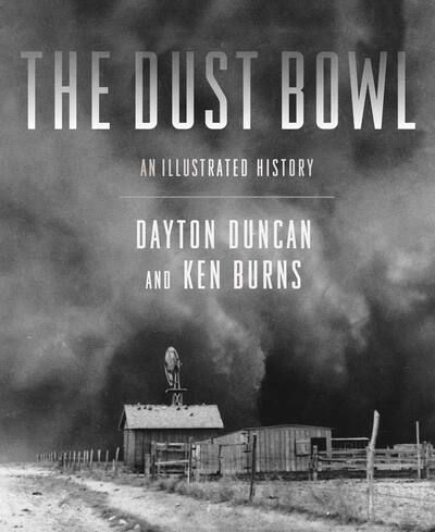 Cover for Dayton Duncan · Dust Bowl: Illustrated History (Hardcover bog) (2012)