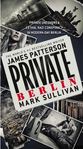 Cover for Patterson,james / Sullivan,mark · Private Berlin (Book) (2014)
