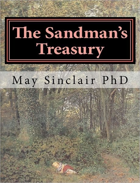 Cover for May Sinclair Phd · The Sandman's Treasury: Understanding the Symbols in Dreams (Paperback Bog) (2011)