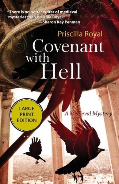 Covenant with Hell - Priscilla Royal - Books - Poisoned Pen Press - 9781464201943 - December 1, 2013