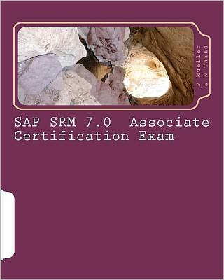 Cover for N Thind · Sap Srm 7.0  Associate Certification Exam: Questions with Answers &amp; Explanations (Pocketbok) (2011)