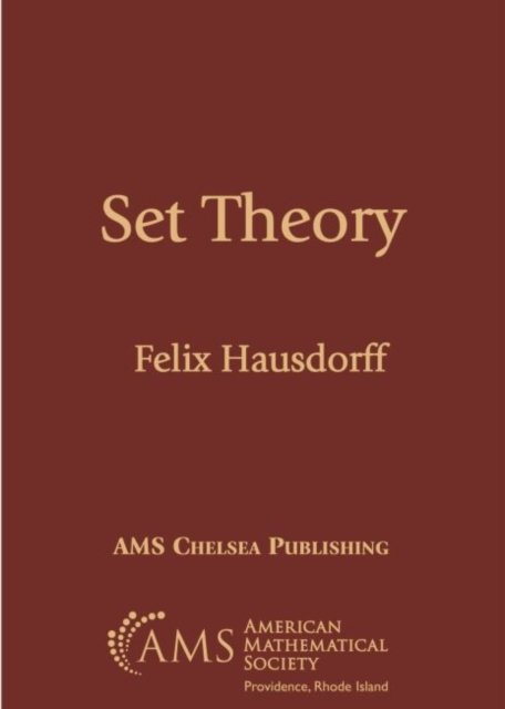 Cover for Felix Hausdorff · Set Theory - AMS Chelsea Publishing (Paperback Book) (1957)