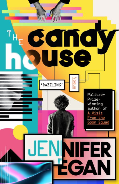 The Candy House - Jennifer Egan - Bøker - Little, Brown Book Group - 9781472150943 - 7. mars 2023