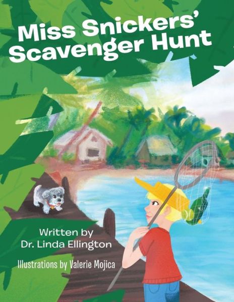 Cover for Dr Linda Ellington · Miss Snickers' Scavenger Hunt (Paperback Book) (2018)