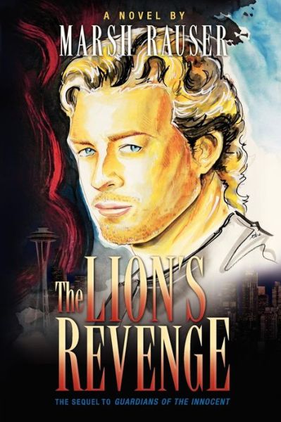 Cover for Marsh Rauser · The Lions Revenge (Paperback Book) (2013)