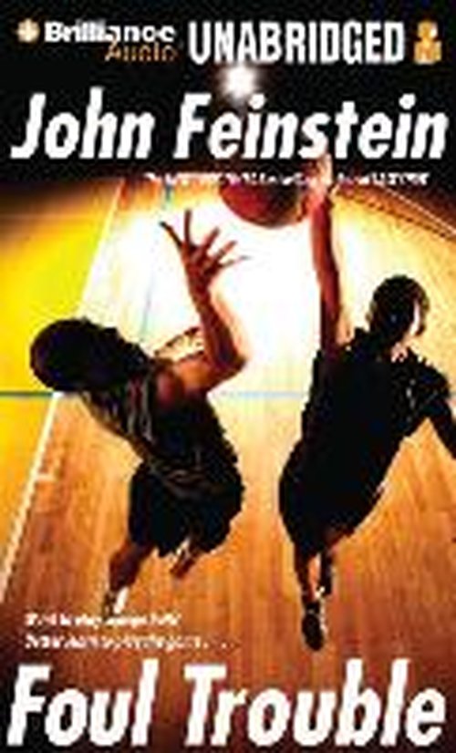 Cover for John Feinstein · Foul Trouble (Audiobook (CD)) [Unabridged edition] (2014)