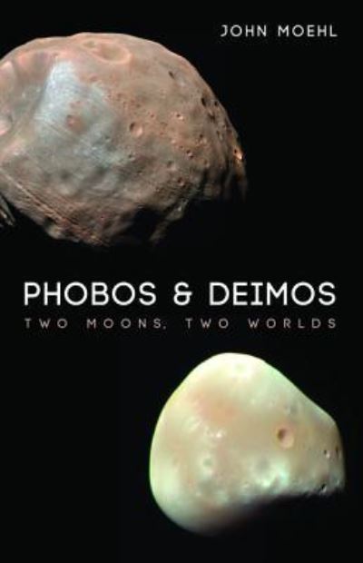 Cover for John Moehl · Phobos &amp; Deimos (Hardcover Book) (2016)