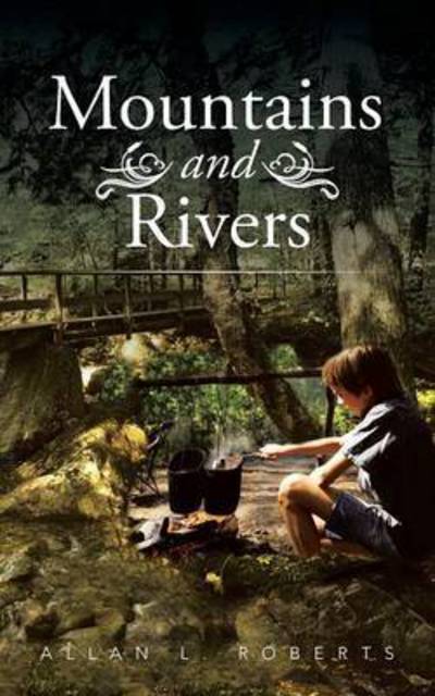 Cover for Allan L Roberts · Mountains and Rivers (Paperback Book) (2015)