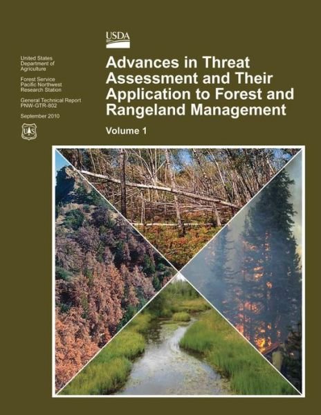 Cover for U S Department of Agriculture · Advances in Threat Assessment and Their Application to Forest and Rangeland Management: Volume 1 (Paperback Bog) (2015)